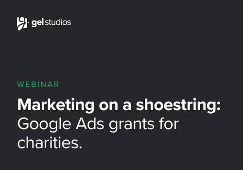 Marketing on a shoestring: Google Ads grants for charities.